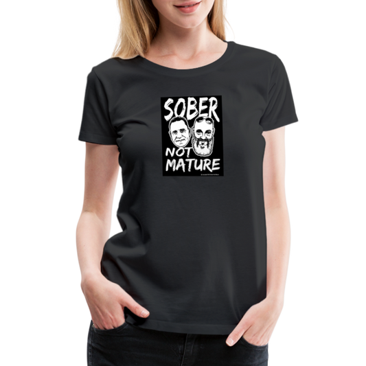 Sober Not Mature Logo Women's T-Shirt - black