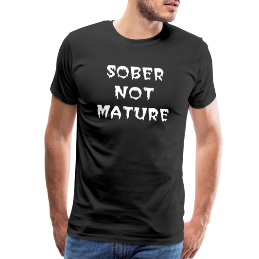 Sober Not Mature Men's T-Shirt - black