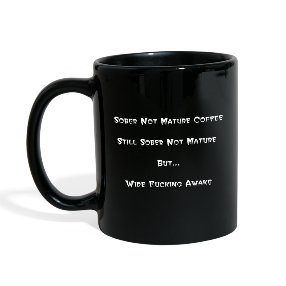 Sober Not Mature Coffee - Wide Awake - black