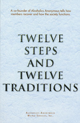 Twelve Steps and Twelve Traditions Softcover - Sober Not Mature Shop