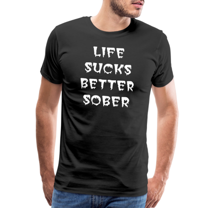 Life Sucks Better Sober Men's T-Shirt - black