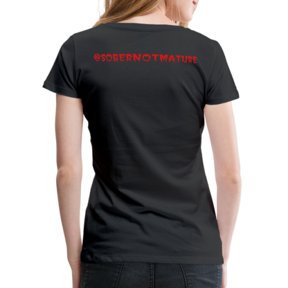 Sober Not Mature Women's T-Shirt - black