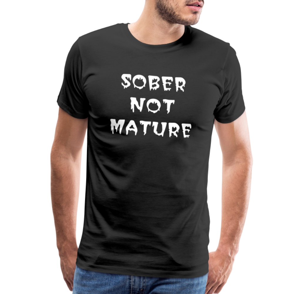 Sober Not Mature Men's T-Shirt - black